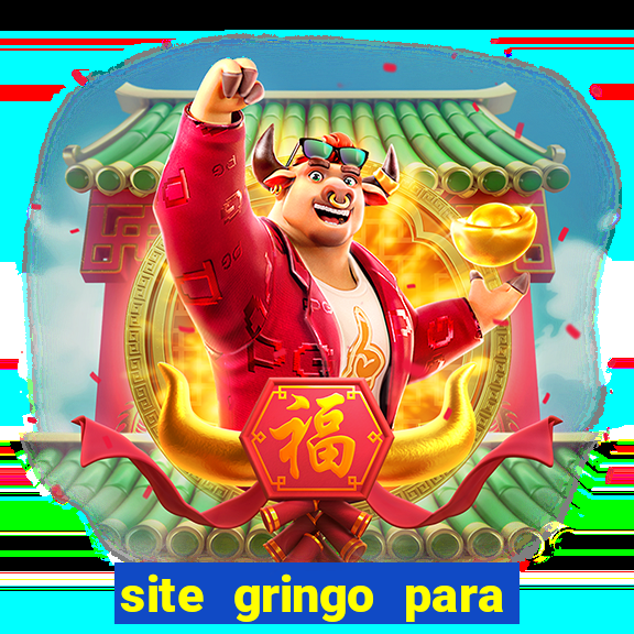 site gringo para ganhar dinheiro