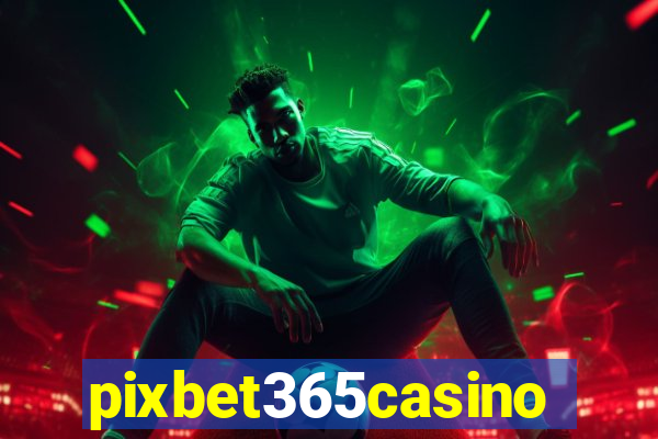 pixbet365casino