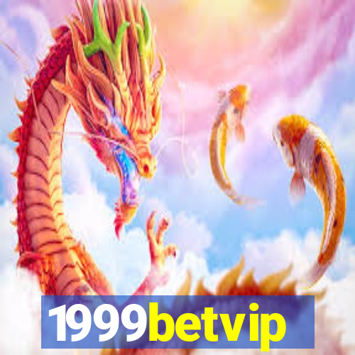 1999betvip