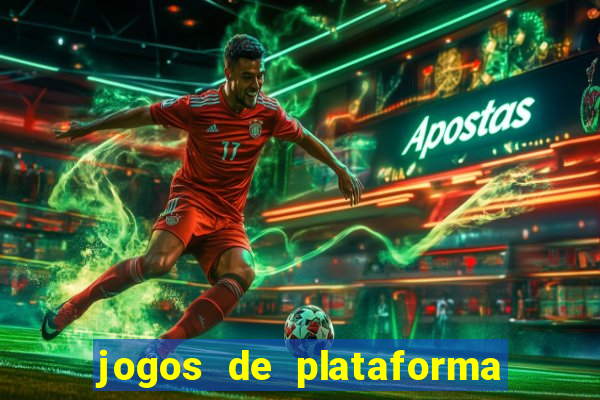 jogos de plataforma para ganhar dinheiro