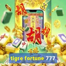 tigre fortune 777