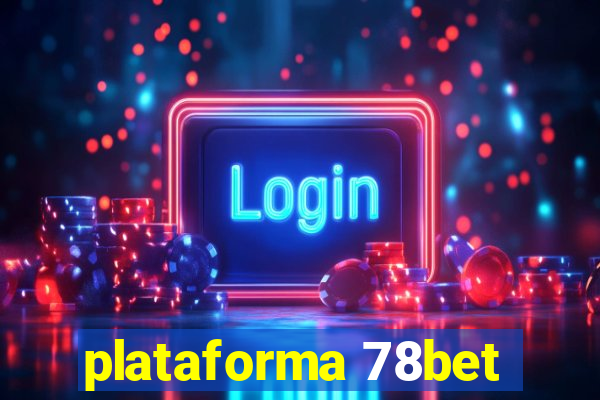 plataforma 78bet