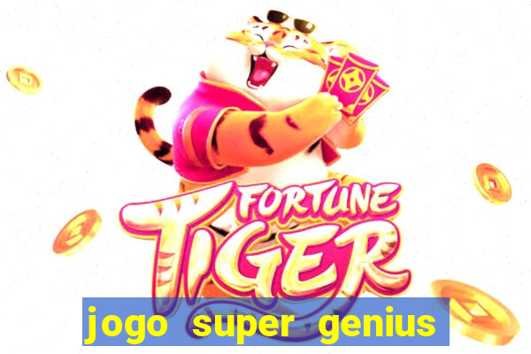 jogo super genius paga mesmo