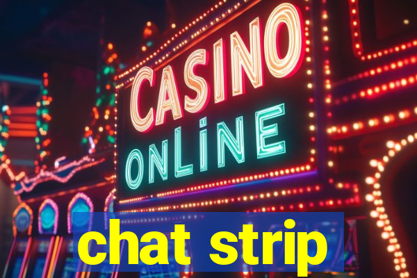 chat strip