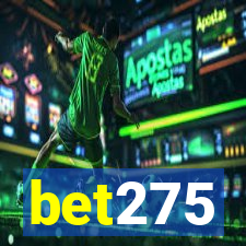 bet275