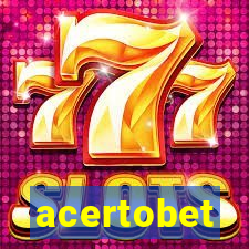 acertobet