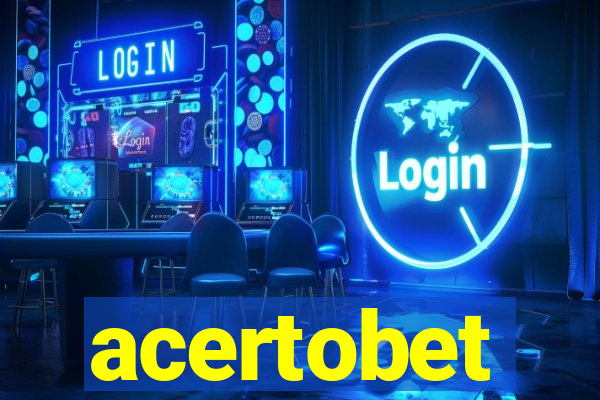 acertobet