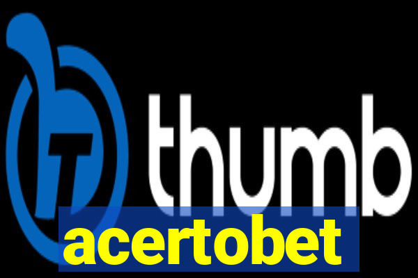 acertobet