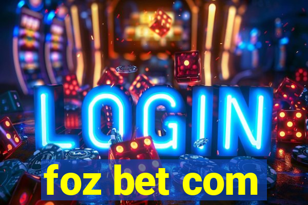 foz bet com