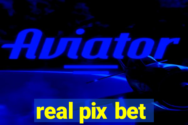 real pix bet