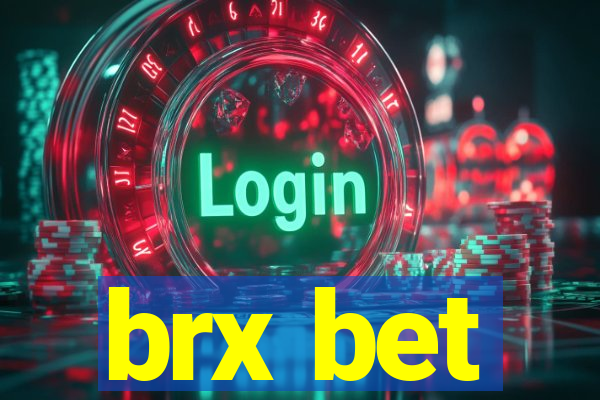 brx bet