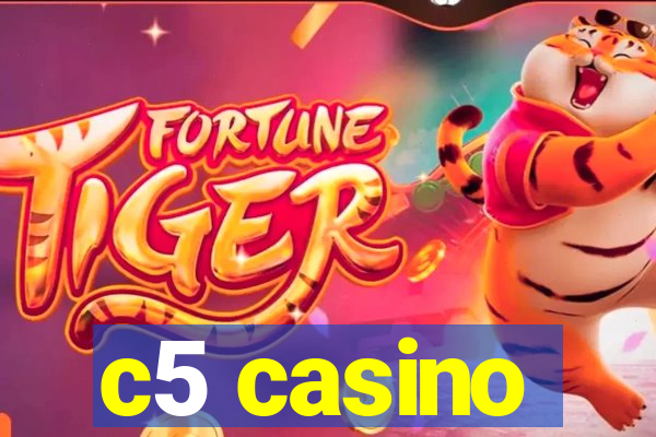 c5 casino