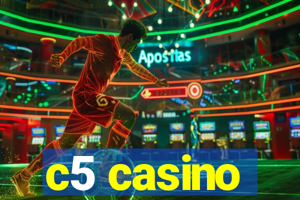 c5 casino