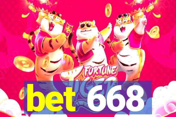 bet 668