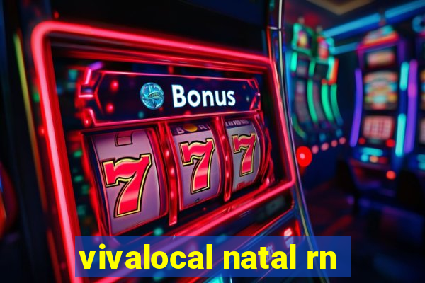 vivalocal natal rn