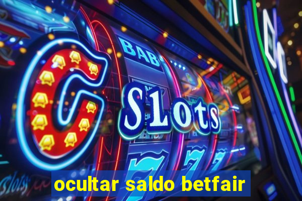 ocultar saldo betfair