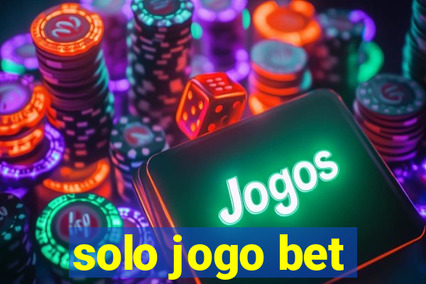 solo jogo bet