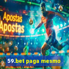 59.bet paga mesmo