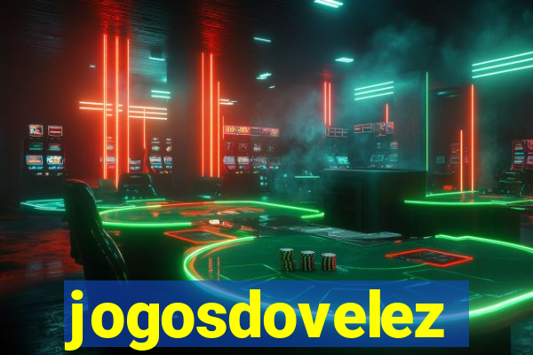 jogosdovelez