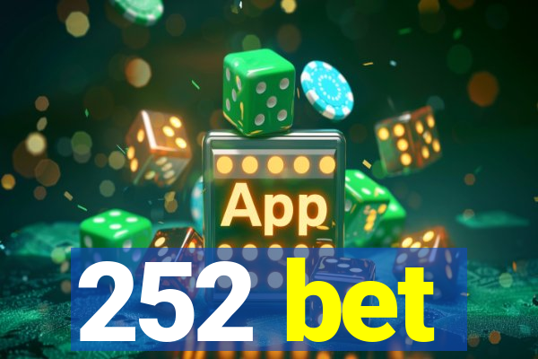 252 bet