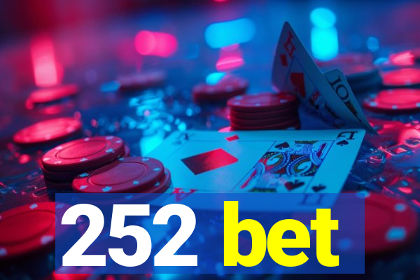 252 bet