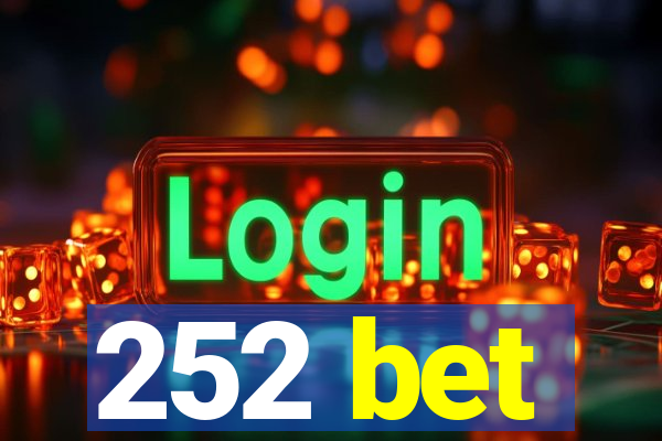 252 bet