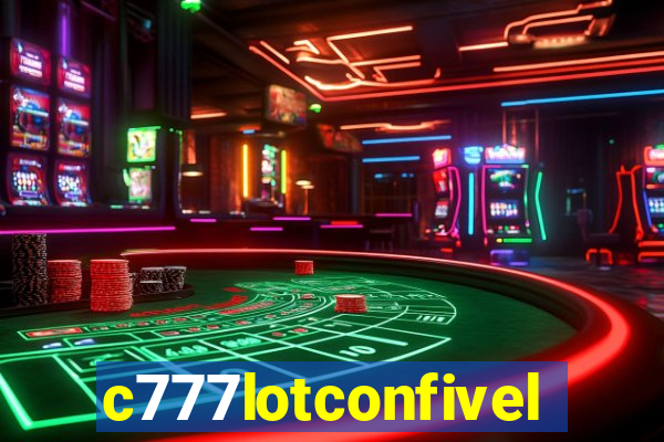 c777lotconfivel