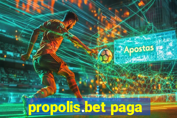 propolis.bet paga