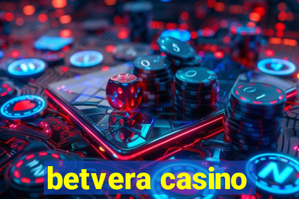 betvera casino