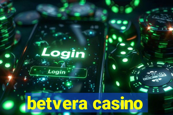 betvera casino