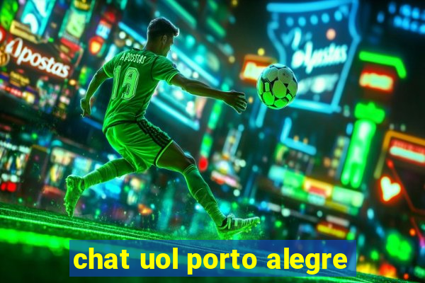 chat uol porto alegre