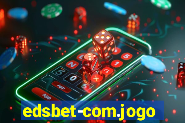 edsbet-com.jogos.app