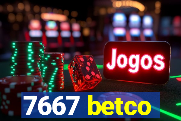 7667 betco