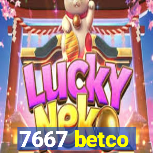 7667 betco