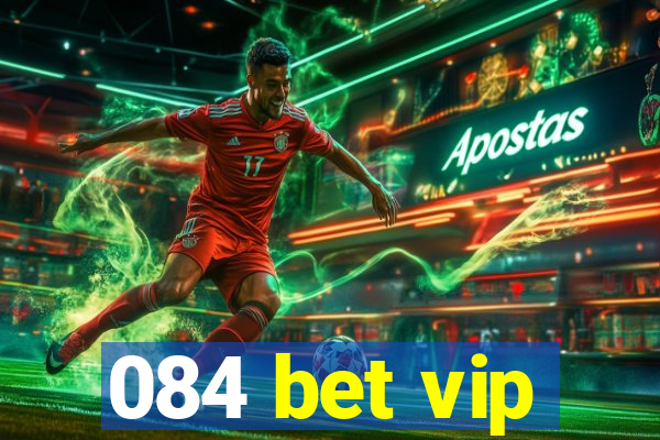 084 bet vip