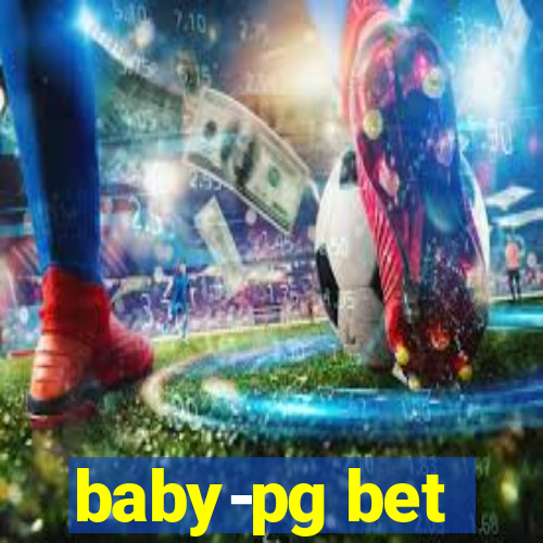 baby-pg bet