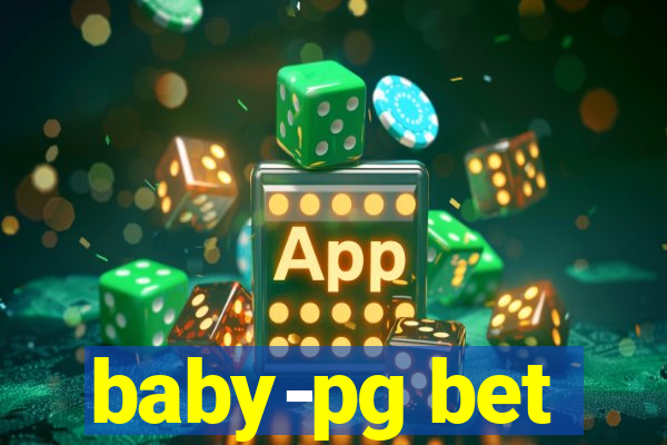 baby-pg bet