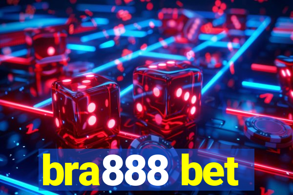 bra888 bet