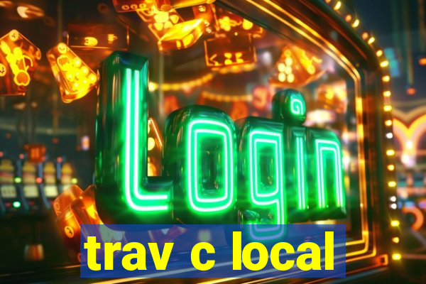 trav c local