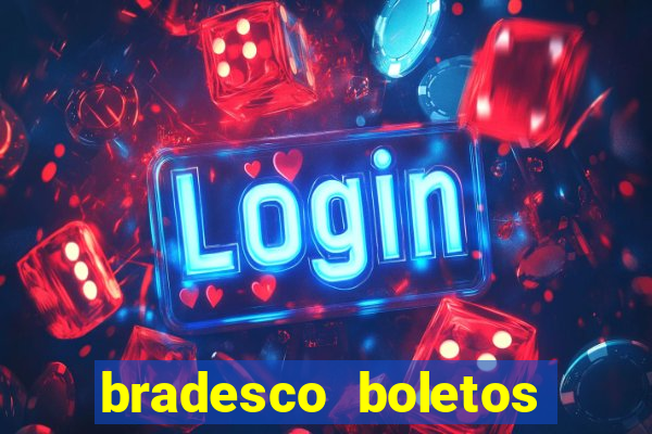 bradesco boletos segunda via