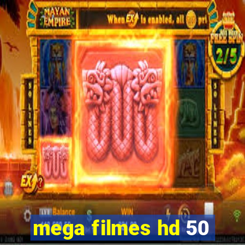 mega filmes hd 50