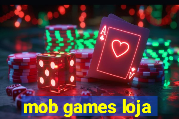 mob games loja