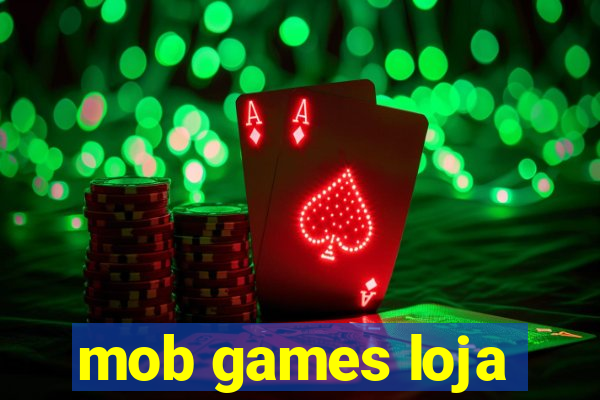 mob games loja