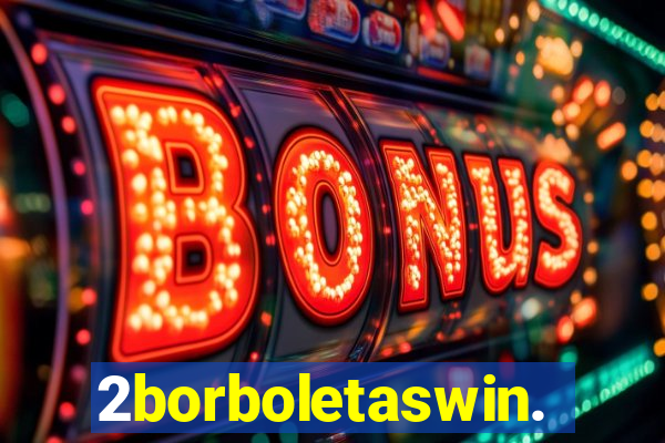 2borboletaswin.com