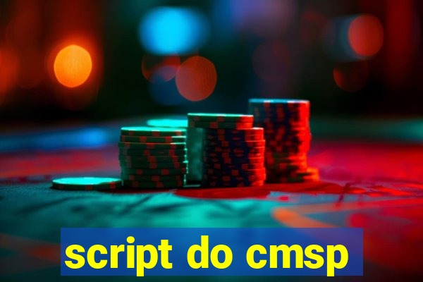 script do cmsp