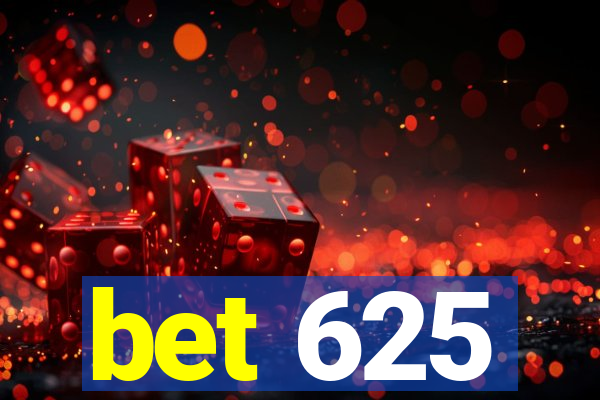 bet 625