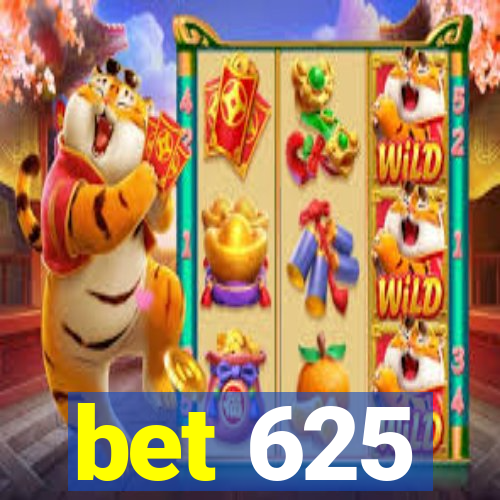 bet 625