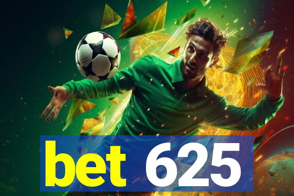 bet 625