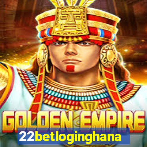 22betloginghana