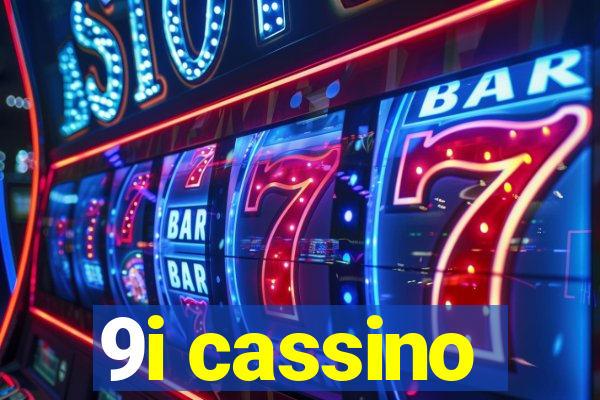 9i cassino